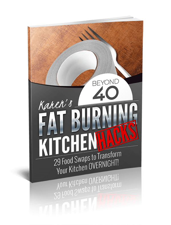 Karen's Fat Burning Kitchen Hacks